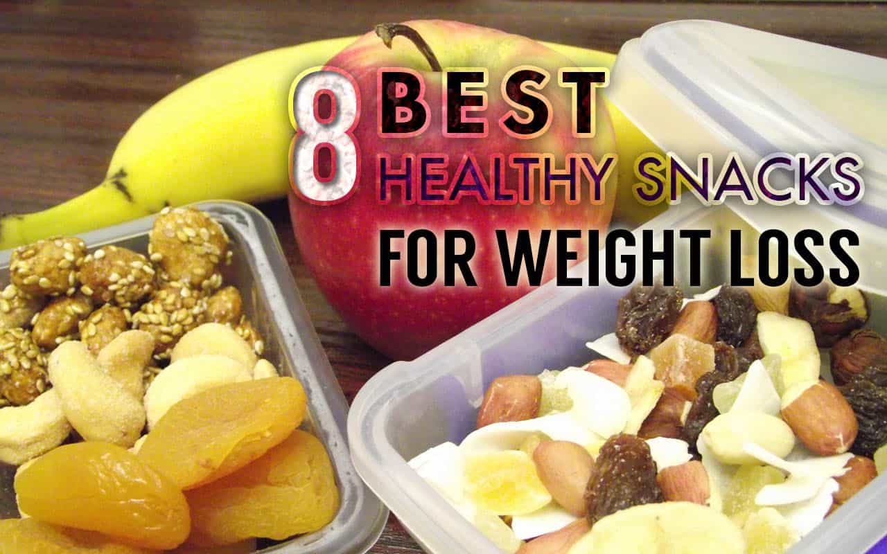 Snacks for Weight Loss Exist - 8 Best Healthy Tips