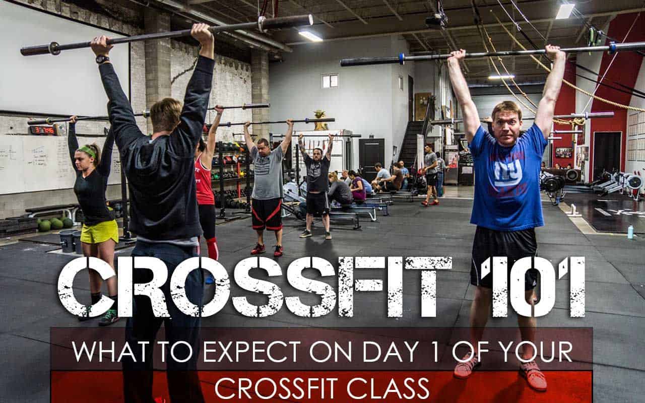 CrossFit 101: What to Expect Day 1 of Your Class