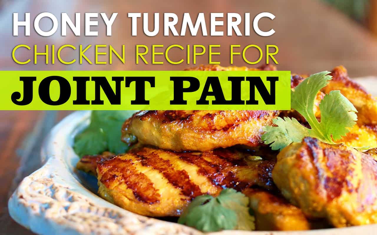 Amazing Honey Turmeric Chicken Recipe for Joint Pain