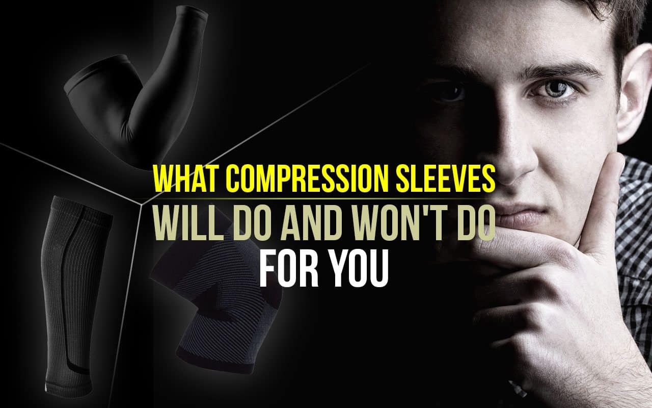 Compression Garments - What they Will and Won't Do For You