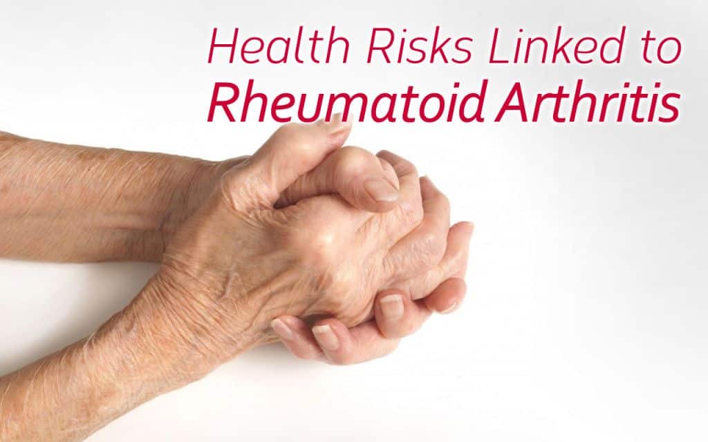 Top 7 Health Risks Associated With Rheumatoid Arthritis
