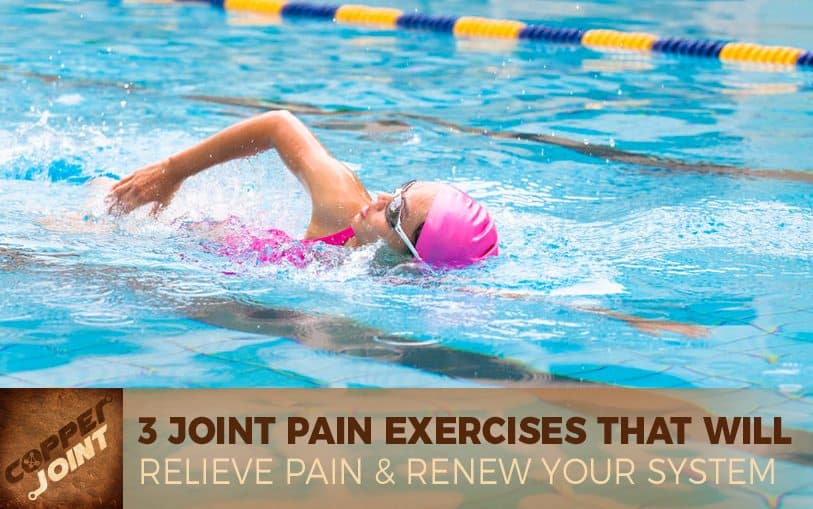 3 Joint Pain Exercises that Relieve Pain & Renew You