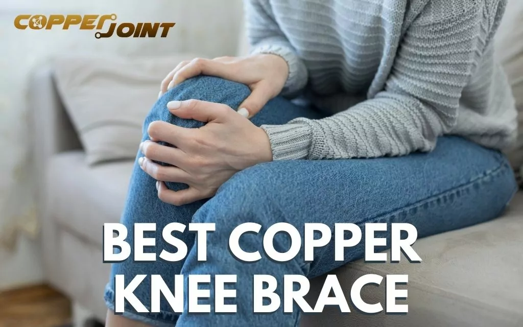Best Copper Knee Braces